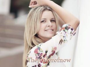 thepowerofnow Chaude Vision