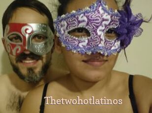 Thetwohotlatinos