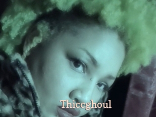 Thiccghoul