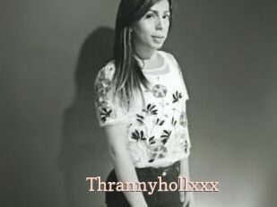 Thrannyhollxxx