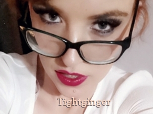 Tightginger