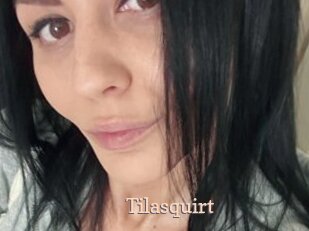 Tilasquirt