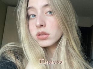 Tinaross