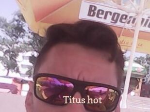 Titus_hot