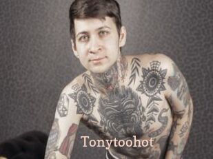 Tonytoohot