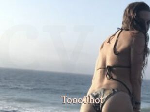 Tooo0hot