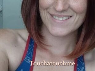 Touchatouchme