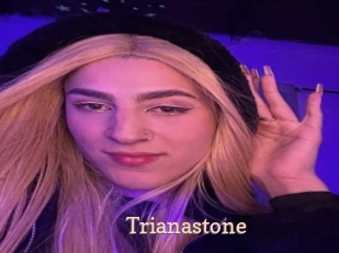 Trianastone