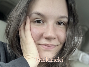 Trickiricki