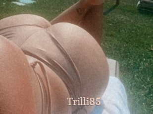 Trilli85