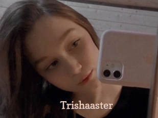Trishaaster