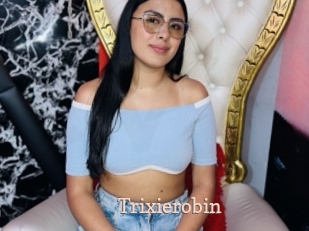 Trixierobin