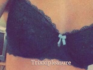 Trixxipleasure