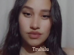 Trululu