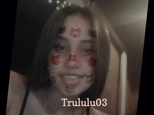 Trululu03
