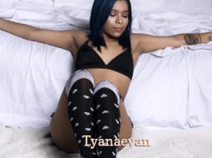 Tyanaevan