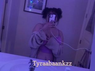 Tyraabaankzz