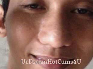UrDreamHotCums4U