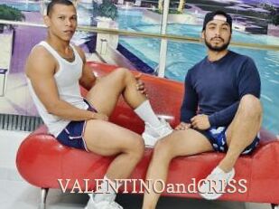 VALENTINOandCRISS