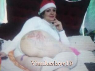 Viankaslave19