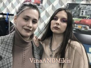 VinaANDMikis