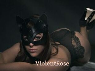 ViolentRose