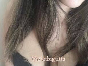 Violetbigtitts