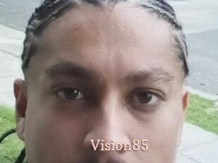 Vision85