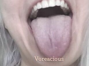 Voreacious