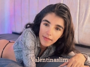 Valentinaslim