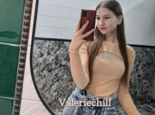 Valeriechill