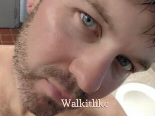 Walkitlike