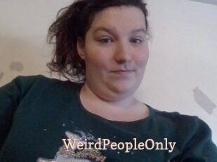 WeirdPeopleOnly