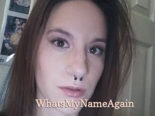 WhatsMyNameAgain
