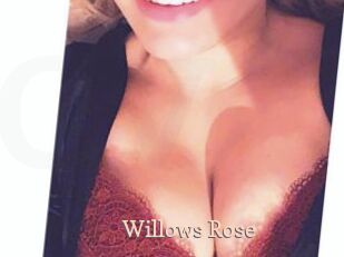 Willows_Rose