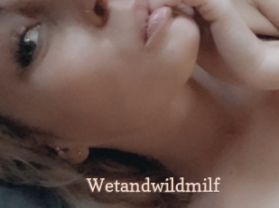 Wetandwildmilf