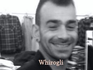 Whirogli