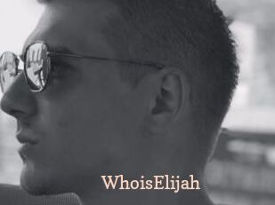 WhoisElijah