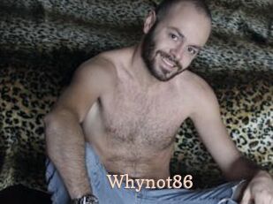 Whynot86