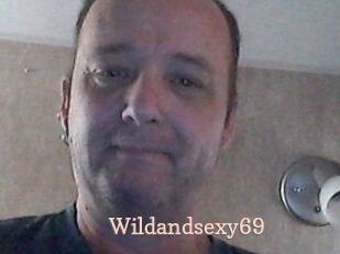 Wildandsexy69