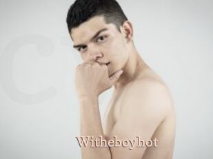 Witheboyhot