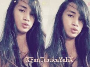 XFanTasticaYahX