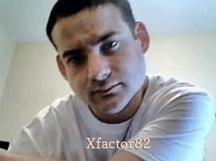 Xfactor82