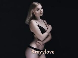 Xrayylove
