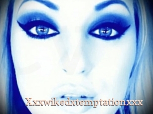Xxxwikedxtemptationxxx