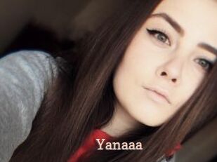 Yanaaa