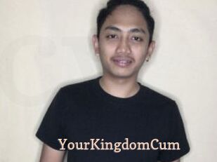 YourKingdomCum