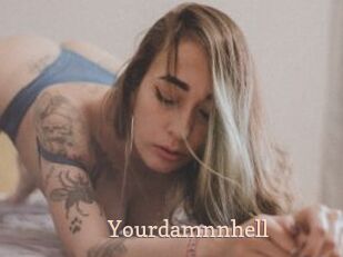 Yourdamnnhell