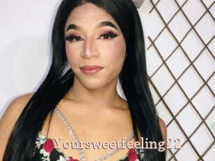 Yoursweetfeeling22