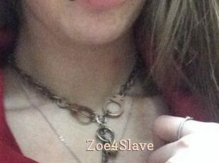 Zoe4Slave